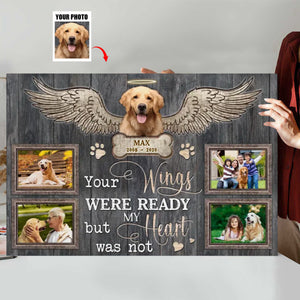 Personalized Your Wings Were Ready Canvas Prints,Gift For A Dog Lover, Pet Loss