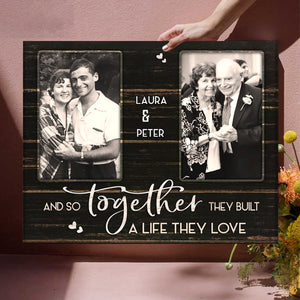 Together They Built A Life They Love Custom Couple Photo Canvas Poster Wedding Anniversary Gift For Parents