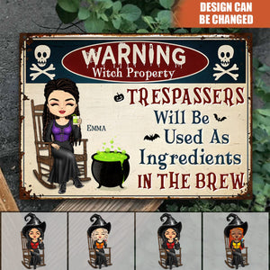 Halloween Witch Warning Trespassers Will Be Used As Ingredients - Personalized Classic Metal Signs