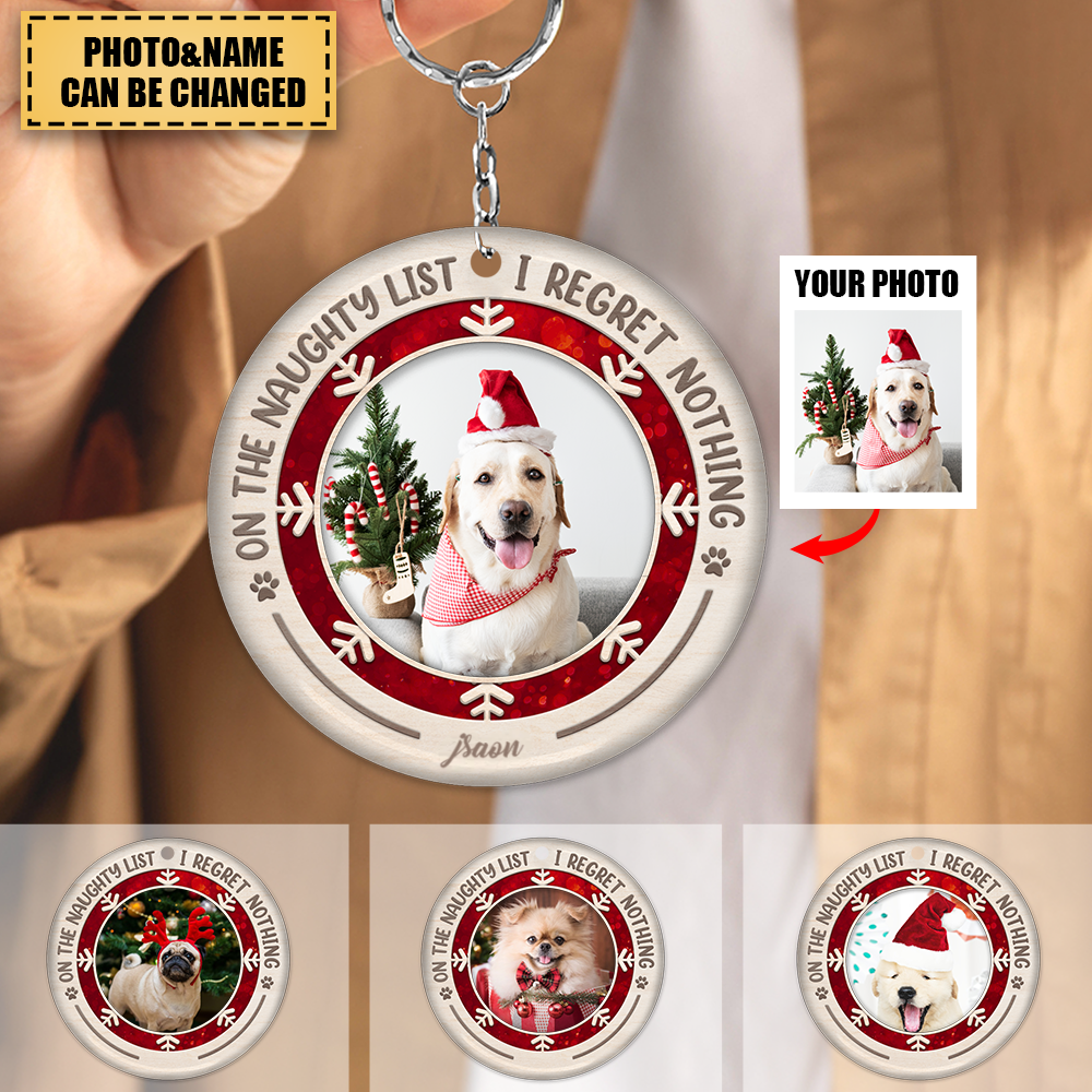 On The Naughty List I Regret Nothing - Personalized Custom Round Photo Christmas Keychain