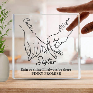 I'll Be There Pinky Promise - Bestie Personalized Acrylic Plaque