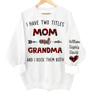 Personalized I have two titles Mom and grandma caro xmas Sweatshirt