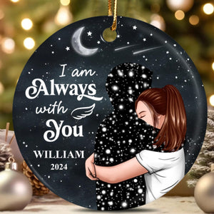 Always With You Woman With Lost Loved One Memorial Keepsake Personalized Ceramic Ornament