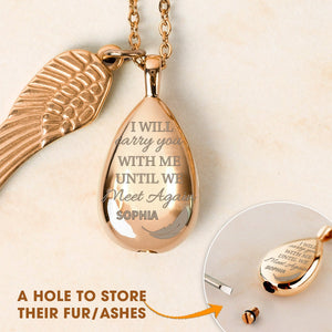 I Will Carry You With Me - Personalized Urn Necklace