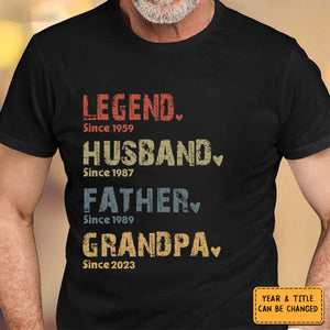 Legend, Husband, Dad And Papa Since - Family Personalized T-shirt