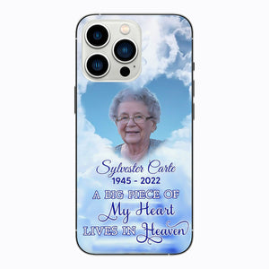 Memorial Upload Photo, A Big Piece Of My Heart Lives In Heaven Personalized Phone Case