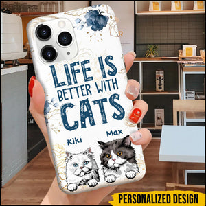 Personalized Phone case Life is better with cats  Gift for Cat Lovers