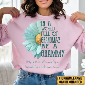 Personalized In a World Full Of Grandmas Be A Mimi Sweatshirt