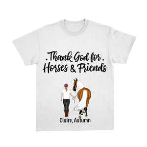 Personalized Pure Cotton T-shirt - Thank God for Horses & Friends - Gift for Horse Lovers