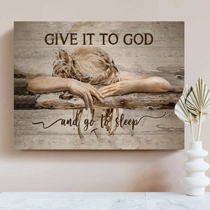 Sleeping girl, Give it to God and go to sleep - Jesus Landscape Canvas Prints, Christian Wall Art