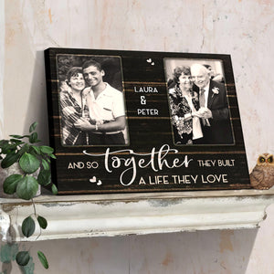 Together They Built A Life They Love Custom Couple Photo Canvas Poster Wedding Anniversary Gift For Parents