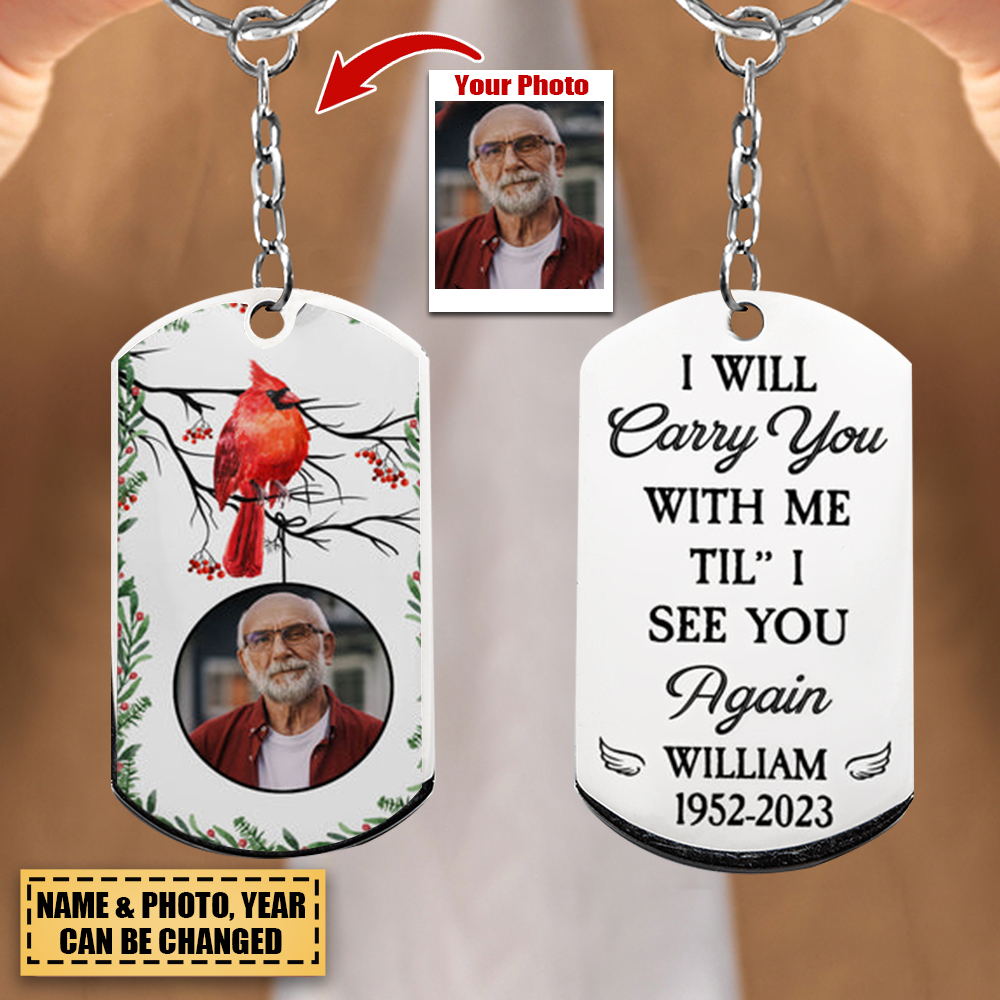 I Will Carry You With Me Personalized Stainless Steel Keychain