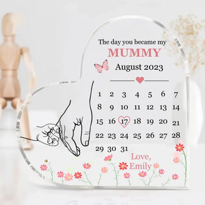 The Day You Become My Mommy Personalized Heart-shaped Acrylic Plaque