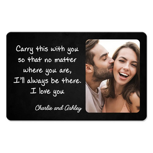 Carry This So I'll Always Be There Custom Photo Wallet Keepsake Personalized Metal Wallet Card